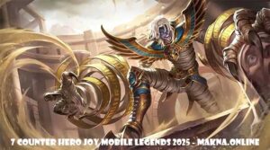 Khufra - Counter Hero Joy Mobile Legends