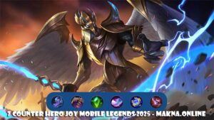 Kaja - Counter Hero Joy Mobile Legends